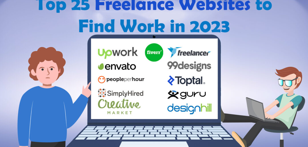 Top 25 Freelance Websites to Find Work in 2023